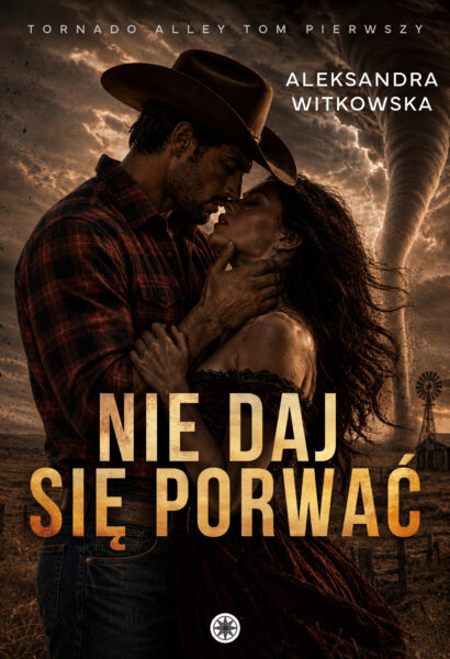 Aleksandra Witkowska - Nie daj się porwać